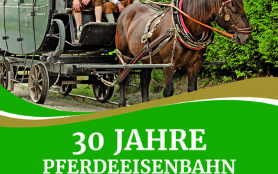 30 Jahre Pferdeeisenbahn Kerschbaum